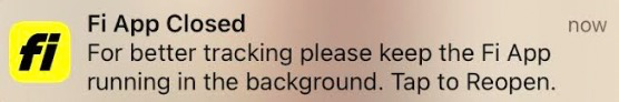 Fi push notification asking the user to keep the Fi app running in the background for better tracking